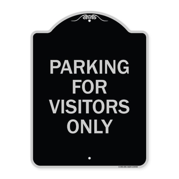 Signmission Parking for Visitors Only Heavy-Gauge Aluminum Architectural Sign, 24" x 18", BS-1824-23440 A-DES-BS-1824-23440 - main